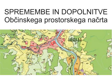 SPREMEMBE IN DOPOLNITVE OBČINSKEGA PROSTORSKEGA NAČRTA